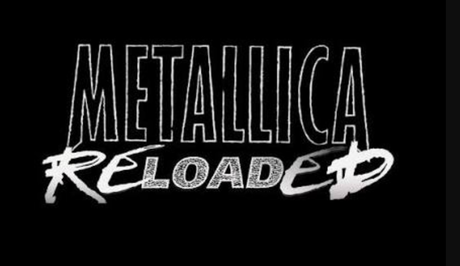 Metallica Reloaded